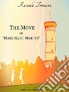 The move or &quot;Make Saint Martin&quot;. E-book. Formato EPUB ebook