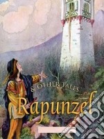 Rapunzel and Other Tales. E-book. Formato EPUB ebook