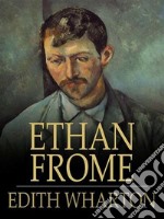 Ethan Frome. E-book. Formato Mobipocket ebook