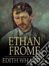 Ethan Frome. E-book. Formato EPUB ebook