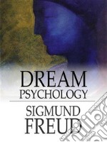 Dream Psychology. E-book. Formato Mobipocket ebook