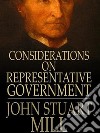 Considerations on Representative Government. E-book. Formato EPUB ebook