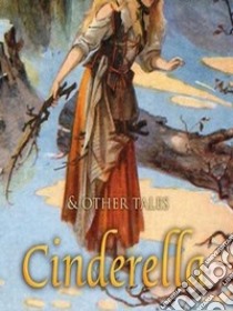 Cinderella and Other Tales. E-book. Formato Mobipocket ebook di Jacob and Wilhelm Grimm