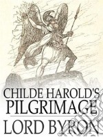 Childe Harold's Pilgrimage. E-book. Formato EPUB ebook