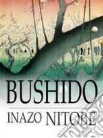 Bushido. E-book. Formato EPUB ebook