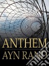 Anthem. E-book. Formato EPUB ebook