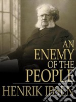 An Enemy of the People. E-book. Formato EPUB ebook