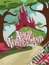 Alice in Wonderland. E-book. Formato EPUB ebook
