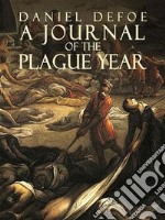 A Journal of the Plague Year. E-book. Formato EPUB ebook