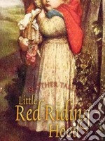 Little Red Riding Hood and Other Tales. E-book. Formato EPUB ebook