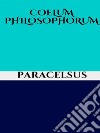 Coelum philosophorum. E-book. Formato EPUB ebook