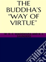 The Buddha's way of virtue. E-book. Formato EPUB ebook