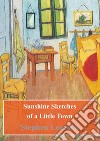 Sunshine Sketches of a Little Town. E-book. Formato PDF ebook