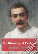 My Discovery of England. E-book. Formato PDF ebook