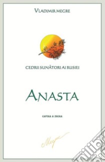 Anastacartea a zecea. E-book. Formato EPUB ebook di Vladimir Megre