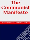 The Communist Manifesto. E-book. Formato EPUB ebook