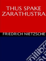 Thus Spake Zarathustra. E-book. Formato EPUB ebook