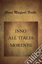 Inno all'Italia morente. E-book. Formato EPUB