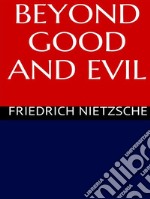 Beyond Good and Evil. E-book. Formato EPUB ebook