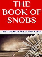 The book of snob. E-book. Formato EPUB ebook