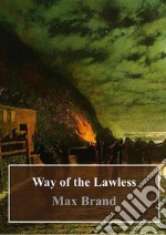 Way of the Lawless. E-book. Formato PDF ebook