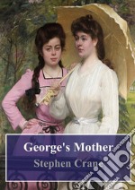 George's Mother. E-book. Formato PDF ebook