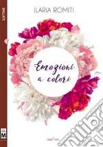 Emozioni a colori. E-book. Formato EPUB