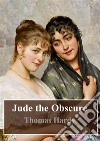 Jude the Obscure. E-book. Formato PDF ebook di  Thomas Hardy