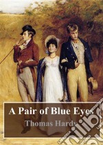 A Pair of Blue Eyes. E-book. Formato PDF ebook