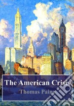 The American Crisis. E-book. Formato PDF ebook