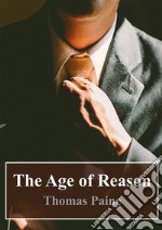 The Age of Reason. E-book. Formato PDF ebook