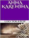 Anna Karenina. E-book. Formato EPUB ebook