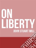 On Liberty. E-book. Formato EPUB ebook