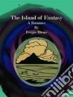 The Island of Fantasy. E-book. Formato EPUB ebook