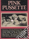 Pink Pussette - Adult Erotica. E-book. Formato EPUB ebook di Sand Wayne