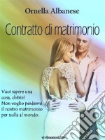 Contratto di matrimonio (Vivi le mie storie). E-book. Formato EPUB ebook