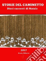 Storie del caminetto: 10 racconti di Natale. E-book. Formato EPUB ebook