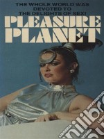 Pleasure Planet - Adult Erotica. E-book. Formato EPUB ebook