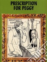 Prescription For Peggy - Adult Erotica. E-book. Formato EPUB ebook