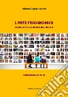 L'arte fisiognomicaConoscere gli uomini dal volto. E-book. Formato EPUB ebook di Johann Caspar Lavater