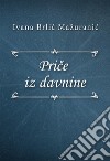 Price iz davnine. E-book. Formato EPUB ebook
