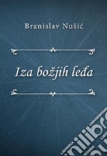 Iza božjih leda. E-book. Formato EPUB ebook