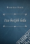 Iza božjih leda. E-book. Formato EPUB ebook