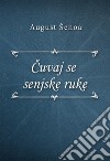 Cuvaj se senjske ruke. E-book. Formato EPUB ebook