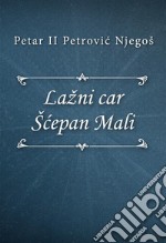 Lažni car Šcepan Mali. E-book. Formato EPUB