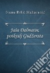 Jaša Dalmatin, potkralj Gudžerata. E-book. Formato EPUB ebook