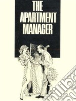 The Apartment Manager - Adult Erotica. E-book. Formato EPUB ebook