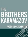 The Brothers Karamazov. E-book. Formato EPUB ebook