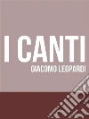 I Canti. E-book. Formato EPUB ebook