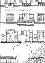 Anime gemelle . E-book. Formato EPUB ebook